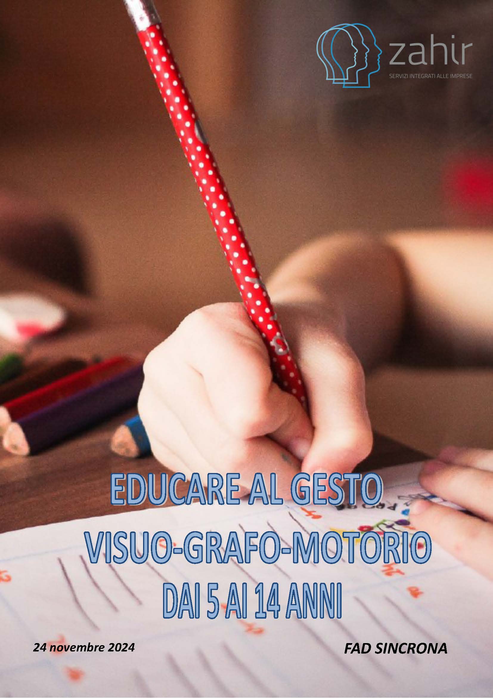 Course Image EDUCARE AL GESTO - VISUO - GRAFO - MOTORIO DAI 5 AI 14 ANNI